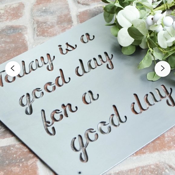 Magnolia Other - MAGNOLIA MARKET :TODAY OS A GOOD DAY FOR A GOOD DAY" METAL SIGN